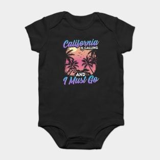 California Is Calling And I Must Go Silhouette Baby Bodysuit